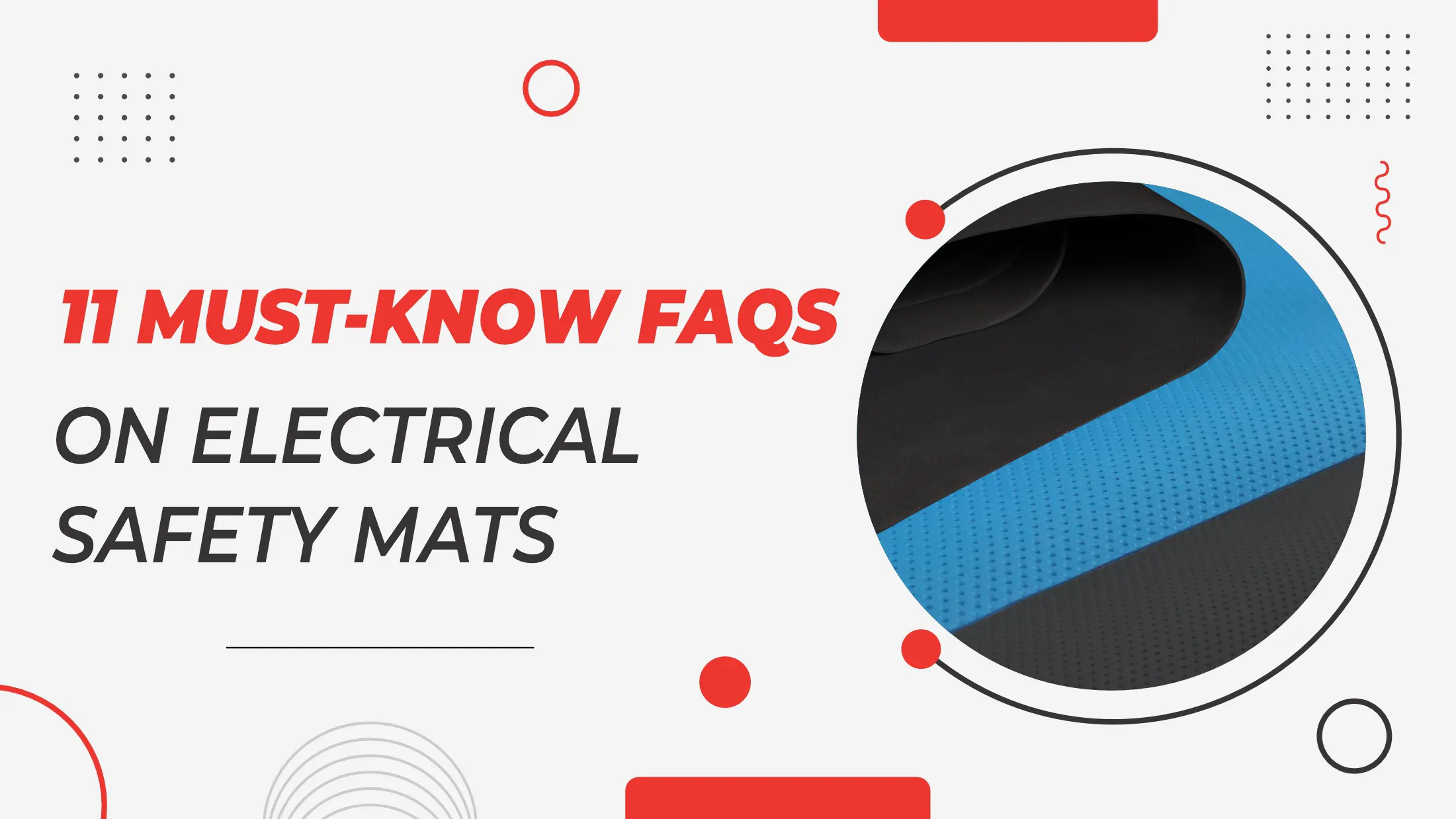 11 MustKnow FAQs on Electrical Insulating Mats