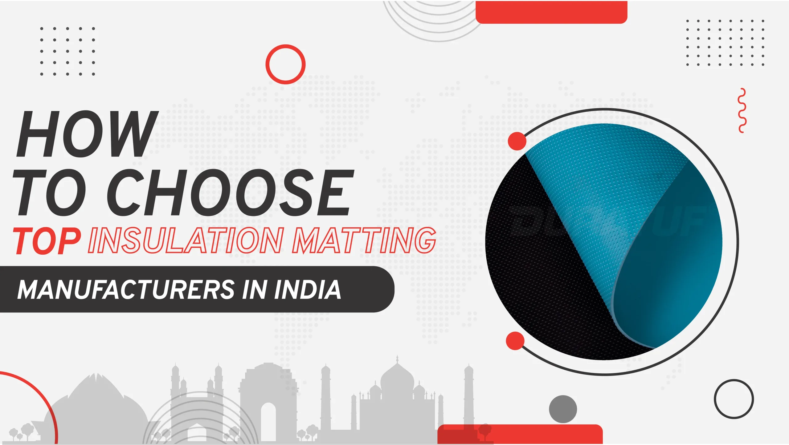 Simple tricks to choose the right insulation matting manufacturers